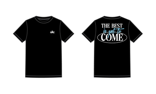 The Best is Yet to Come